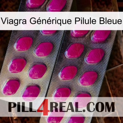 Viagra Générique Pilule Bleue 10